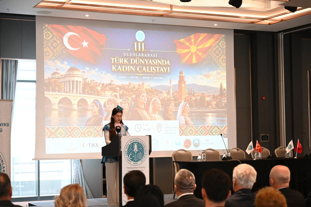 T&uuml;rk d&uuml;nyasının kadınları &Uuml;sk&uuml;p&rsquo;te buluştu